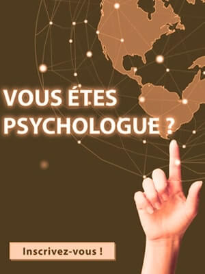 Vous êtes psychologue ?